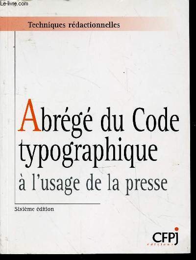 Abrg du Code typographique  l'usage de la presse. (Collection : 
