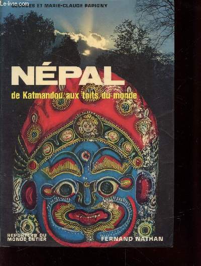 Npal : de Katmandou aux toits du monde (Collection : 