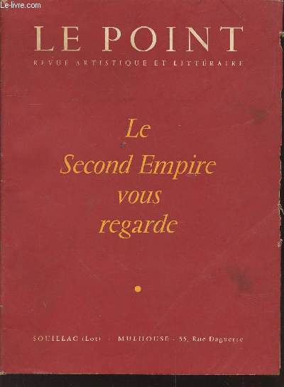 Le Second Empire vous regarde - Le Point LIII/LIV Janvier 1958