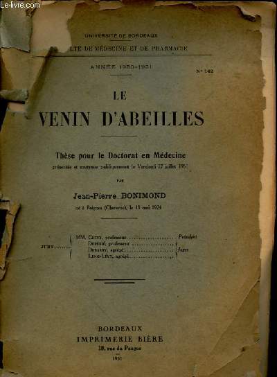 Le Venin d'Abeilles - Thse pour le Doctorat en Mdecine Anne 1950-1951.
