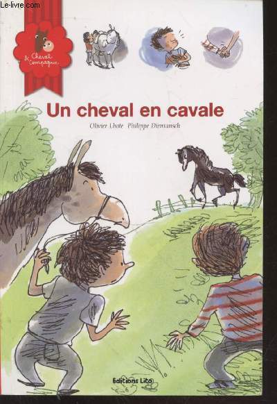 Cheval & Compagnie Tome 3 : Un cheval en cavale