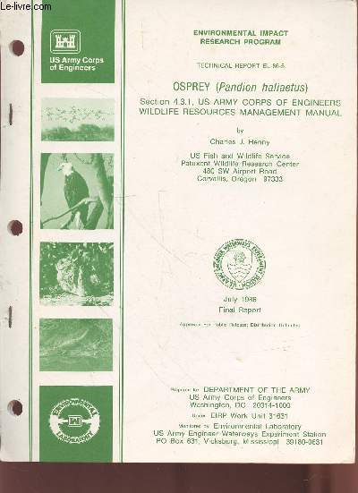 Environmental Impact Research Program : Final Report July 1986 : Osprey (Pandion Haliaetus). Sommaire : Sex determination - Migration - Mortality - Pacific Northwest - etc.
