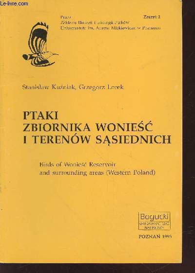 Ptaki Zbiornika Woniesc i teronow sasiednich Zeszyt 2 / Birds of Woniesc reservoir and surrounding areas (Western Poland)