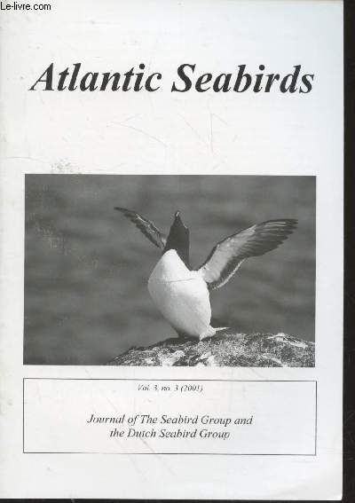 Atlantic Seabirds Vol.3 n3 (2001). Journal of the Seabird Group and the Dutch Seabird Group. Sommaire : The breeding demography and egg size of North Norwegian Atlantic Puffins Fratercula artcia and Razorbills Alca torda during 20 years etc.