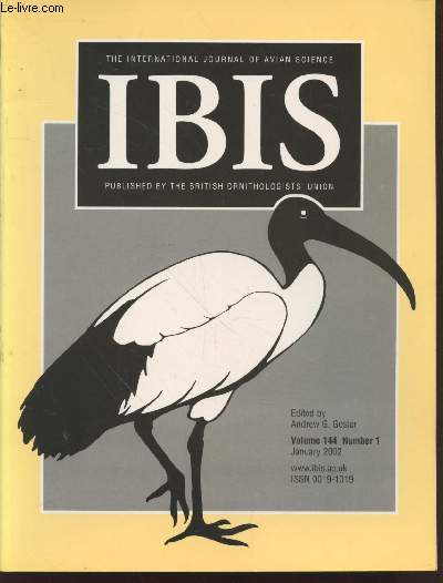 IBIS Volume 144 Number 1 January 2002. The International Journal of The Britsh Ornithologists Union. Sommaire : Habitat use of Tibetan Eared Pheasant Crossoptilon hamani flocks in the non-breeding season - etc.