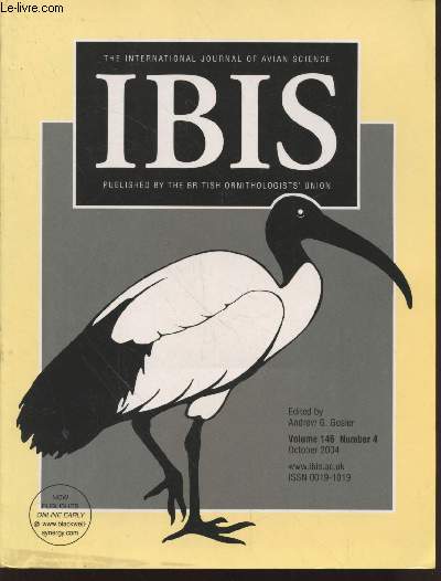 IBIS Volume 146 Number 4 October 2004. The International Journal of The Britsh Ornithologists Union. Sommaire : Aspects of Iberian Chiffchaff Phylloscopus ibericus distribution in Spain and Portugal - Calcium supplementation of breeding birds, etc.