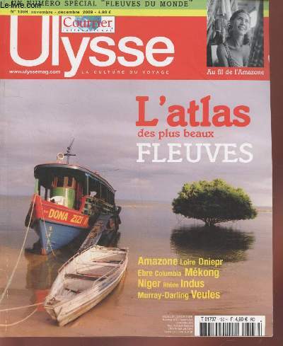 Ulysee : La culture du voyage n136 H Novembre - dcembre 2009 : L'atals des plus beaux fleuves. Sommaire : Elbe ; un cours d'histoire de l'art - Niger : un homme  la camra - Mkong : les mandres de la vie - Loire : sur une toue salutaire - etc.