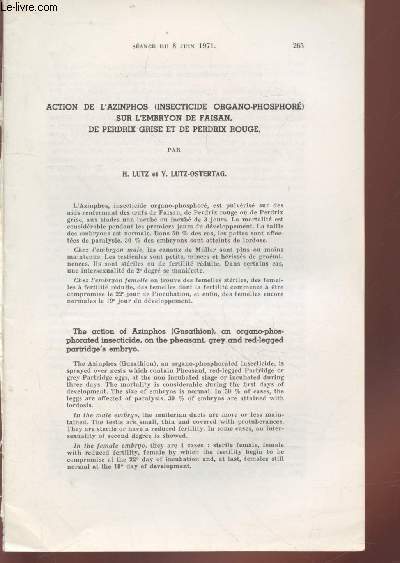 Tir  part : Sance du 8 Juin 1971 : Action de l'azinphos (insecticide organi-phosphor) sur l'embryon de faisan, de perdrix grise et de perdrix rouge