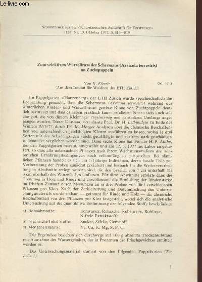 Tir  part : Schweizerischen Zeitschrift fr Forstwesen Vol.128 n10 - 1977 : Zum selektiven Wurzelfrass der Schermaus (Arvcola terrestris) an Zuchtpappeln.