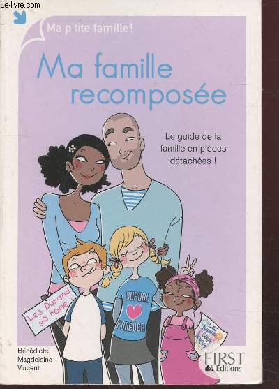 Ma famille recompose : Le guide la famille en pices dtaches ! (Collection : 