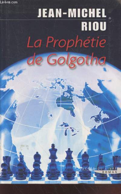 La Prophtie de Golgotha