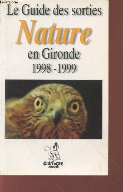 Le Guide des sorties Nature en Gironde 1998-1999