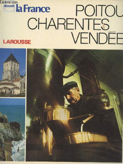 Poitou, Vende, Charentes (Collection : 