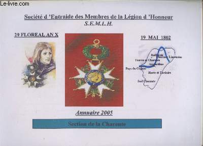 Annuaire 2005 Section de la Charente - Socit d'Entraide des Membres de la Lgion d'Honneur