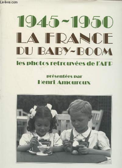 1945-1950 la France du Baby-Boom : les photos retrouves de l'AFP