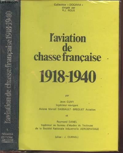 L'aviation de chasse franaise 1918-1940 Tome 2 (Collection :