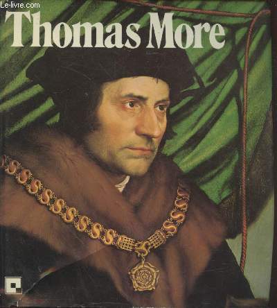 Thomas More ou la conscience d'un Saint