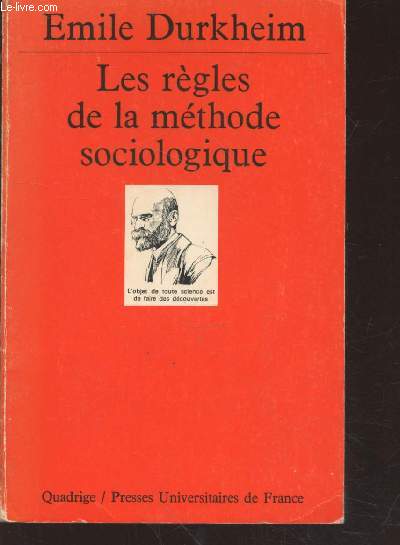 Les rgles de la mthode sociologique (Collection : 