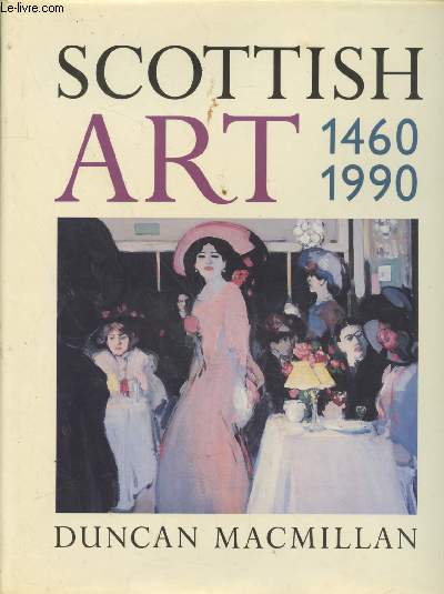 Scottish Art : 1460-1990