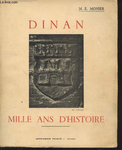 Dinan : Mille ans d'histoire