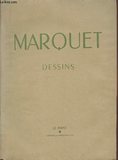Marquet : Dessins. Tome XXVII - Dcembre 1943 - Cinquime anne.