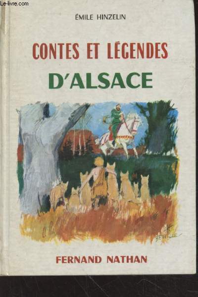 Contes et lgendes d'Alsace (Collection : 