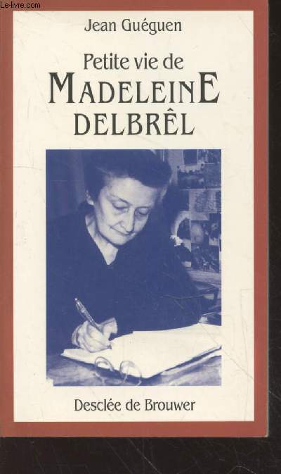 Petite vie de Madeleine Delbrl