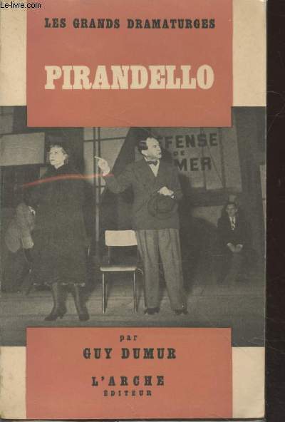Luigi Pirandello : Dramaturge (Collection : 