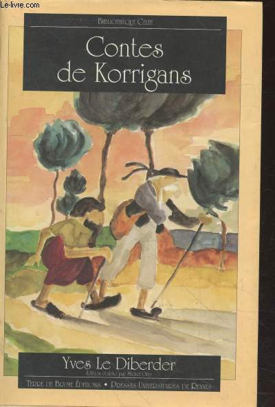 Contes de Korrigans : Bugul-noz, Groah & autres contes merveilleux (Collection : 