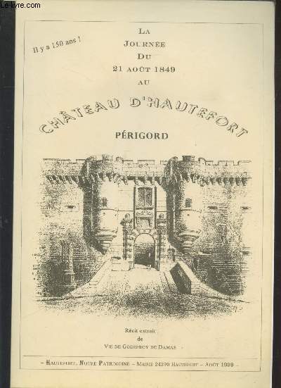 La journe du 21 aot 1849 au Chteau d'Hautefort - Prigord