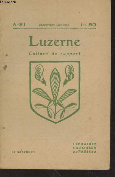 Luzerne : Culture de rapport (Collection : 