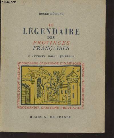 Le lgendaire des provinces franaises  travers notre folklore