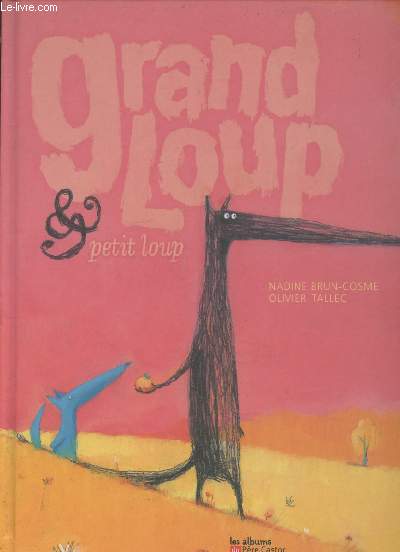 Grand Loup & Petit Loup (Collection :