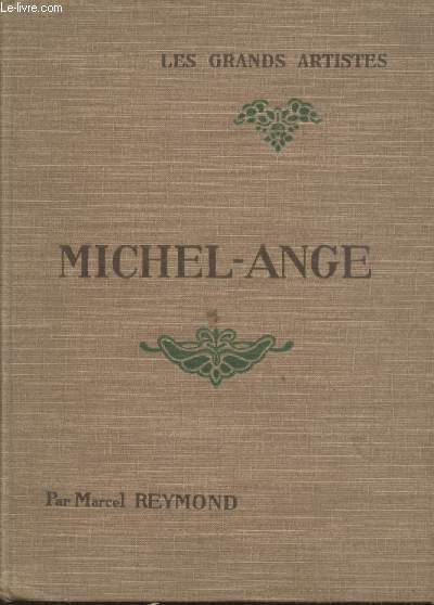 Michel-Ange : Biographie critique (Collection :