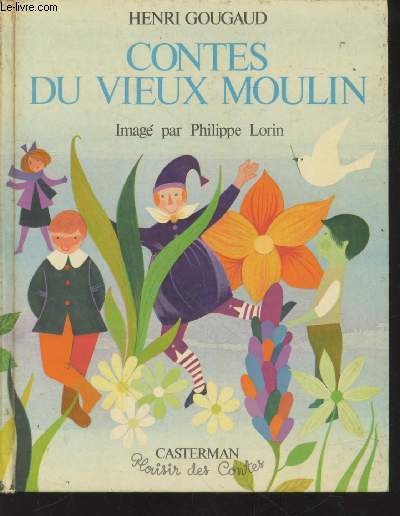Contes du Vieux Moulin (Collection : 