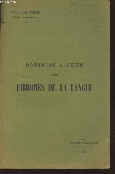 Contribution  l'tude des fibromes de la langue (Avec envoi d'auteur)