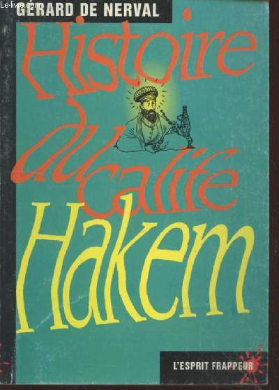 Histoire du Calife Hakem (L'esprit frappeur n12)