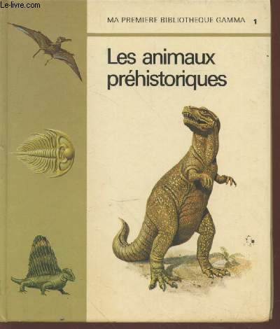 Les animaux prhistoriques (Collection : 