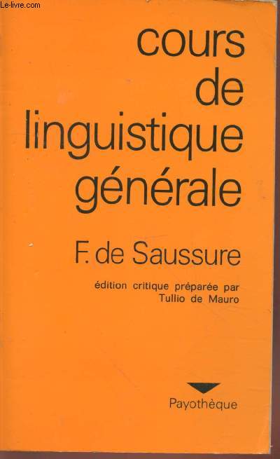 Cours de linguistique gnrale (Collection :
