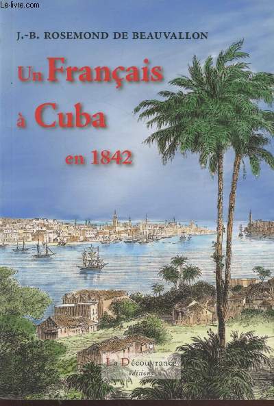 Un franais  Cuba en 1842