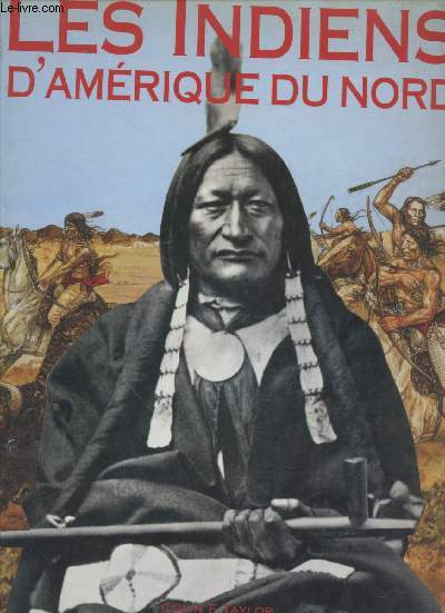 Les Indiens d'Amrique du Nord