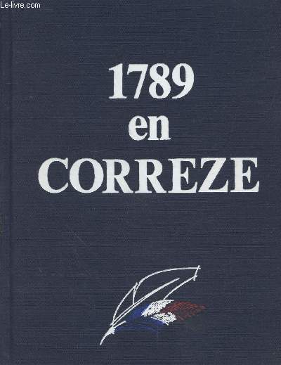 1789 en Corrze (Exemplaire n493/1000)