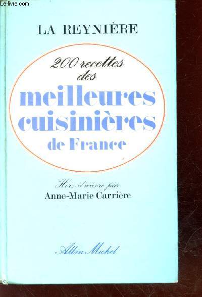 200 recettes des meilleures cuisinires de France - Hors d'oeuvre de Anne-Marie Carrire