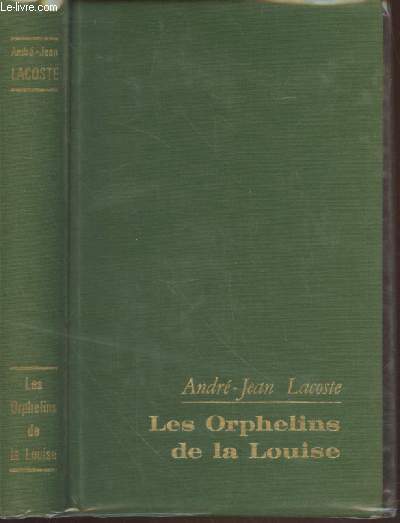 Les Orphelins de la Louise (Avec envoi de l'illustrateur Maitre Pierre) - Exemplaire n190 / 1000 - (Srie : 