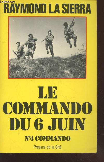 Le Commando du 6 juin - n4 Commando (Collection : 