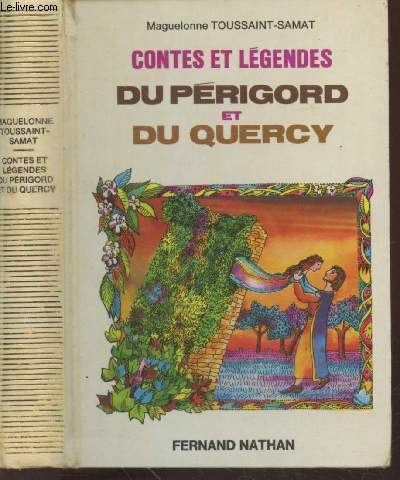 Contes et Lgendes du Prigord et du Quercy (Collection : 