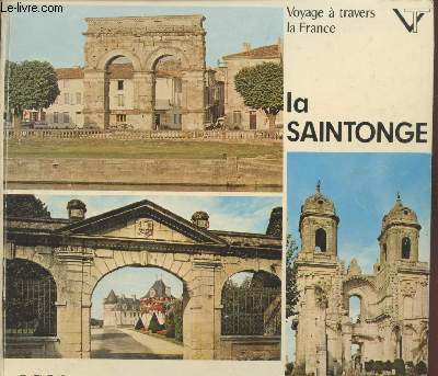Voyage  travers la Saintonge (Collection :
