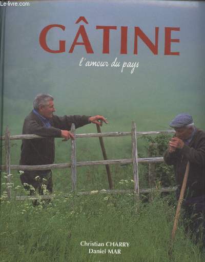 Gtine : L'amour du pays (CD inclus)
