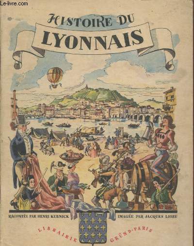 Histoire du Lyonnais raconte  la jeunesse (Collection : 