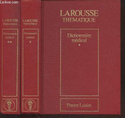 Dictionnaire mdical Tome 1 et 2 (en deux volumes) - (Colleciton : 